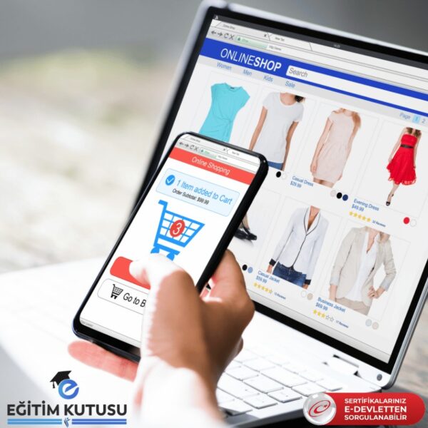 E-Ticaret Eğitimi ve Sertifikası